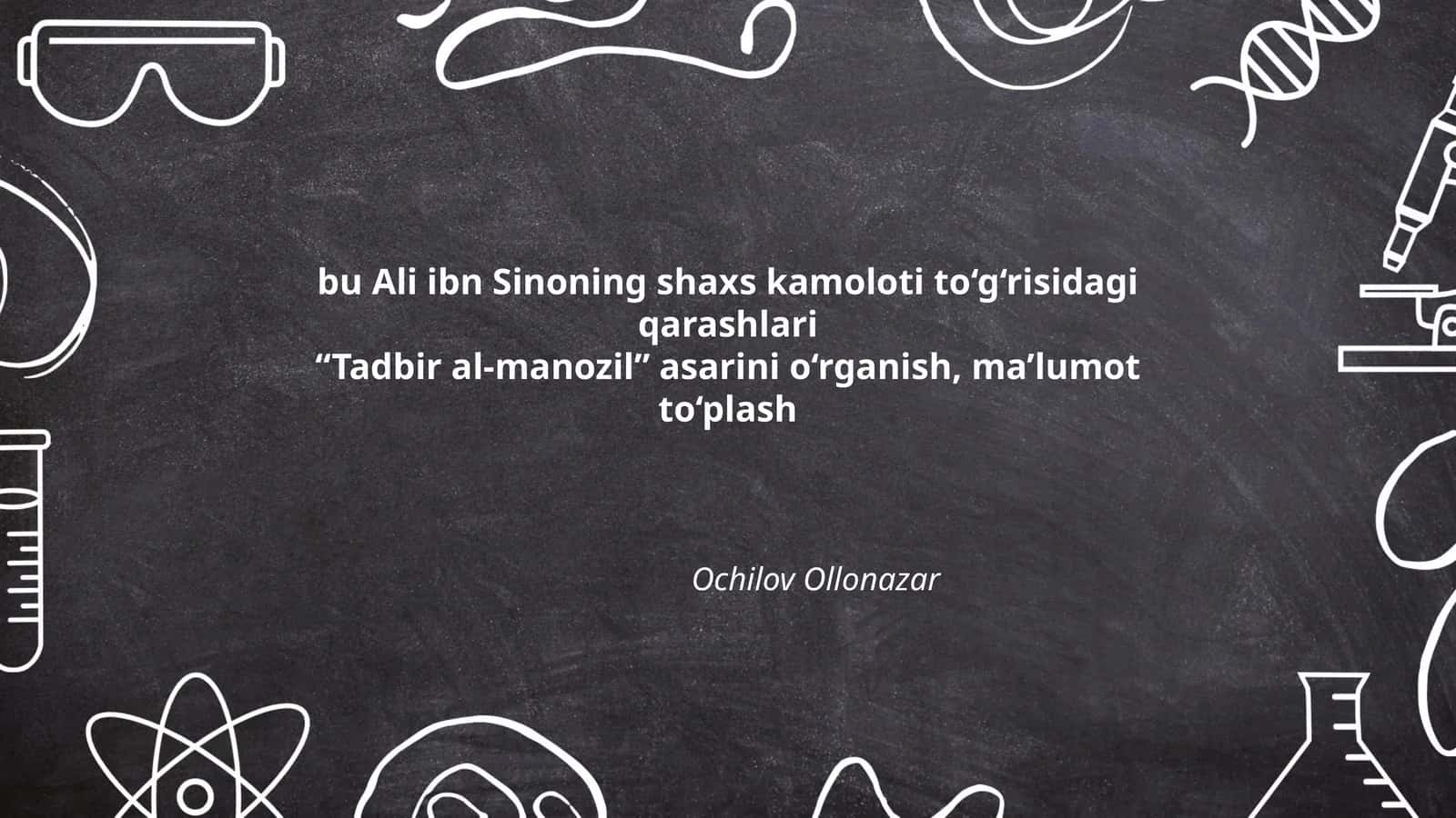 bu Ali ibn Sinoning shaxs kamoloti to‘g‘risidagi qarashlari