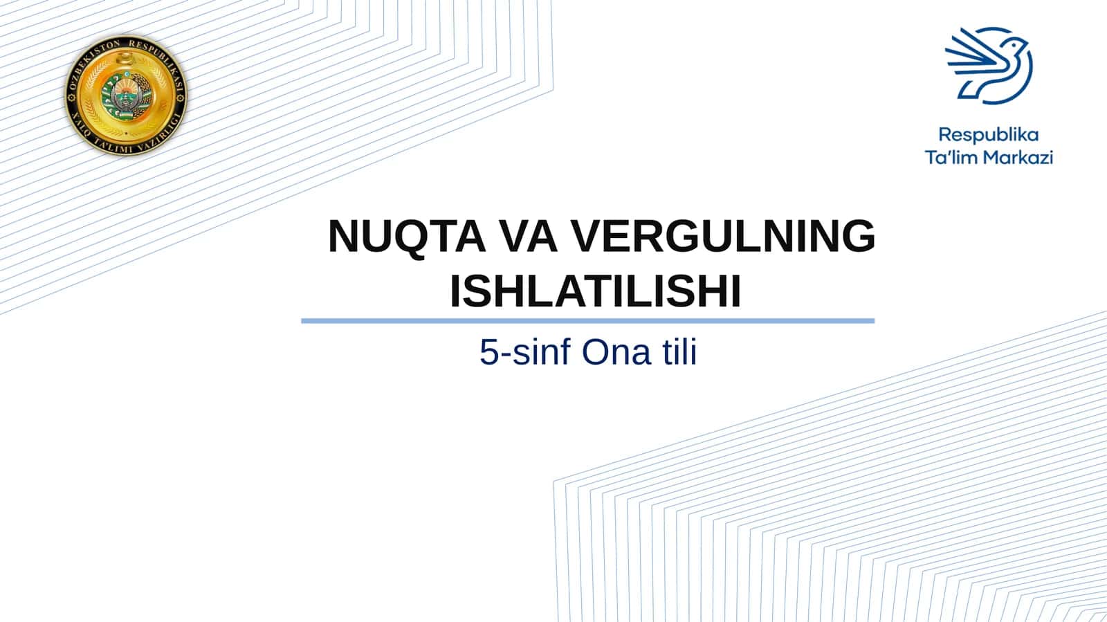 5-sinf Ona tili dars ishlanma. Nuqta va vergulning ishlatilishi