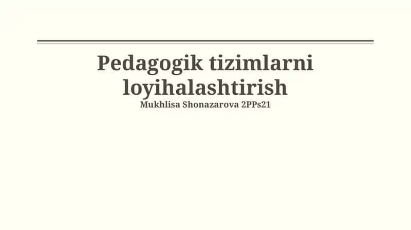 Pedagogik tizimlarni loyihalashtirish