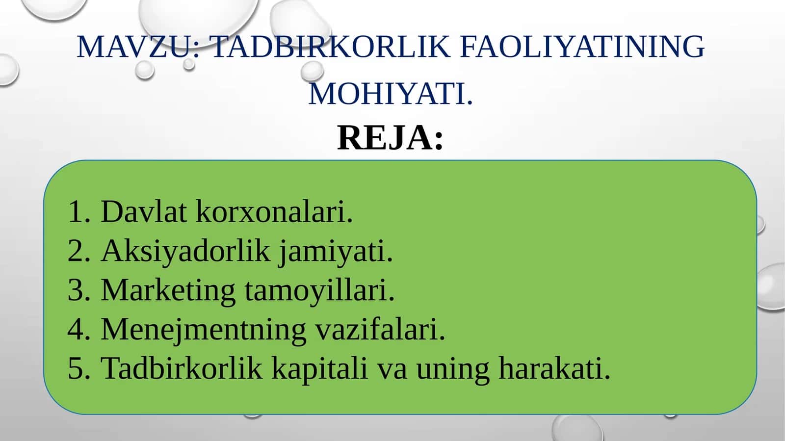 Tadbirkorlik faoliyatining mohiyati
