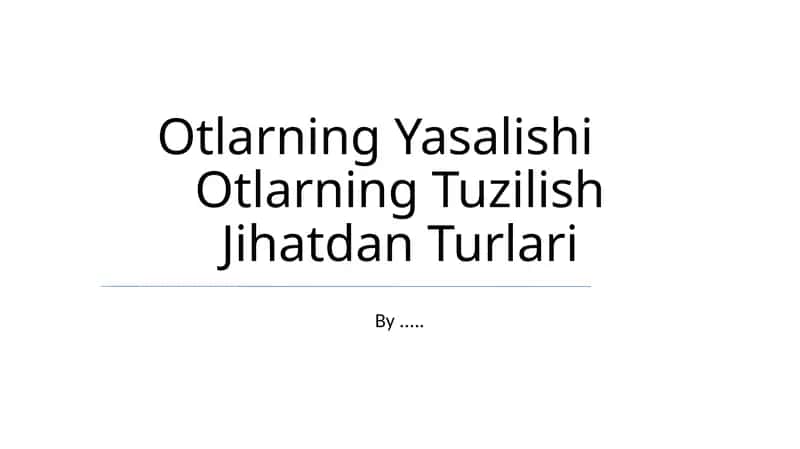 Otlarning Yasalishi
