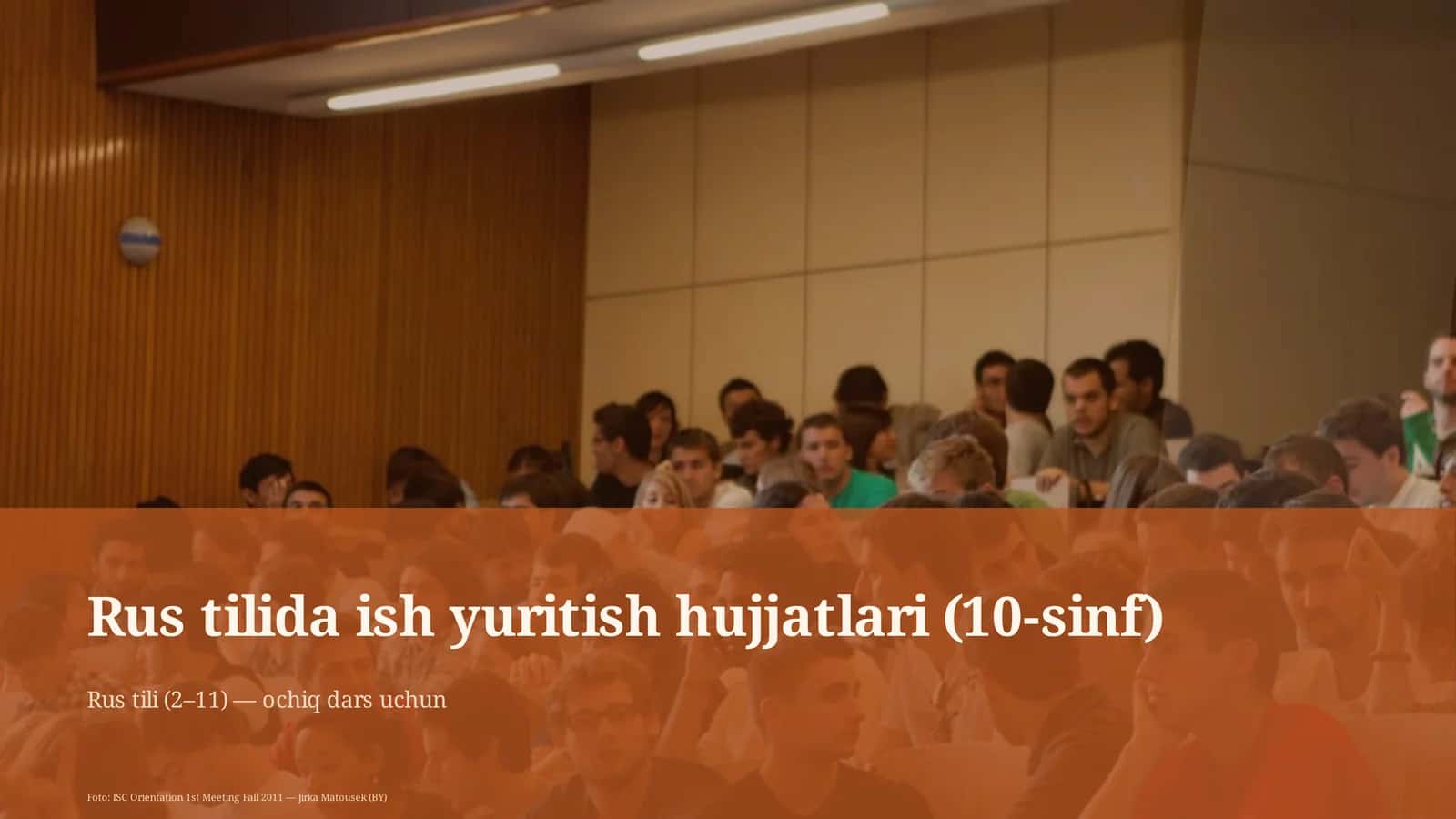 Rus tilida ish yuritish hujjatlari (10-sinf)