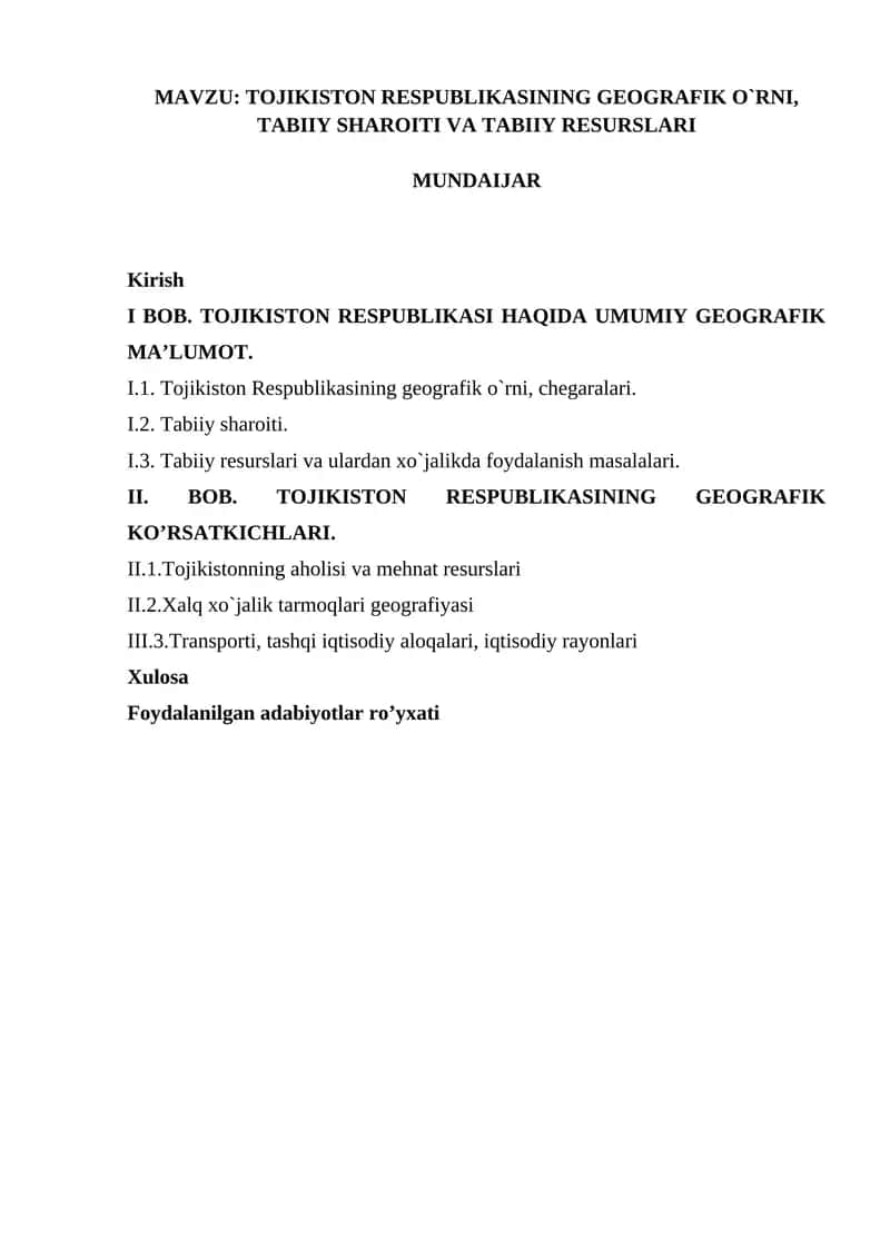TOJIKISTON RESPUBLIKASINING GEOGRAFIK O`RNI, TABIIY SHAROITI VA TABIIY RESURSLARI