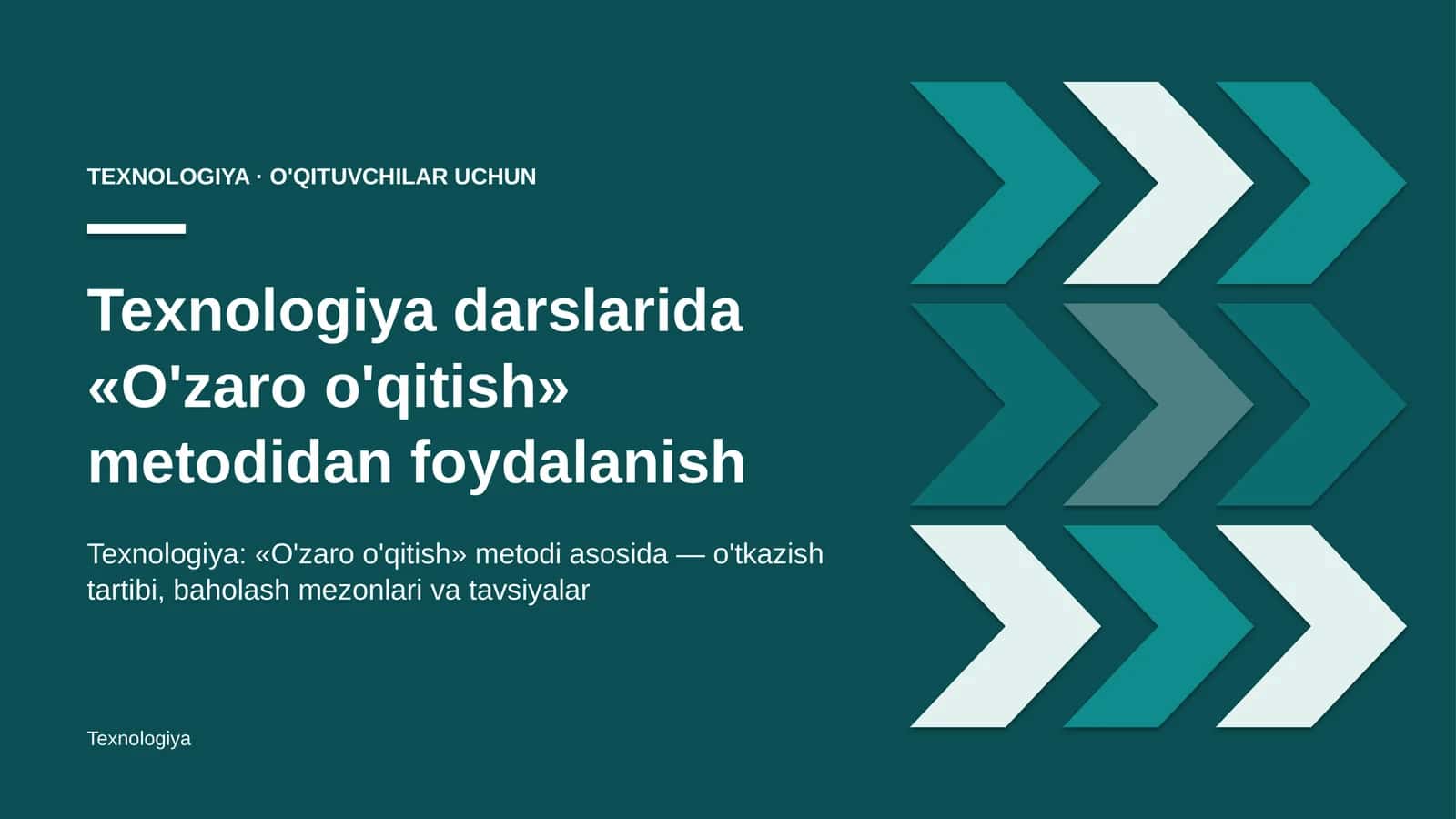 texnologiya darslarida o'zaro o'qitish metodidan foydalanish 8055