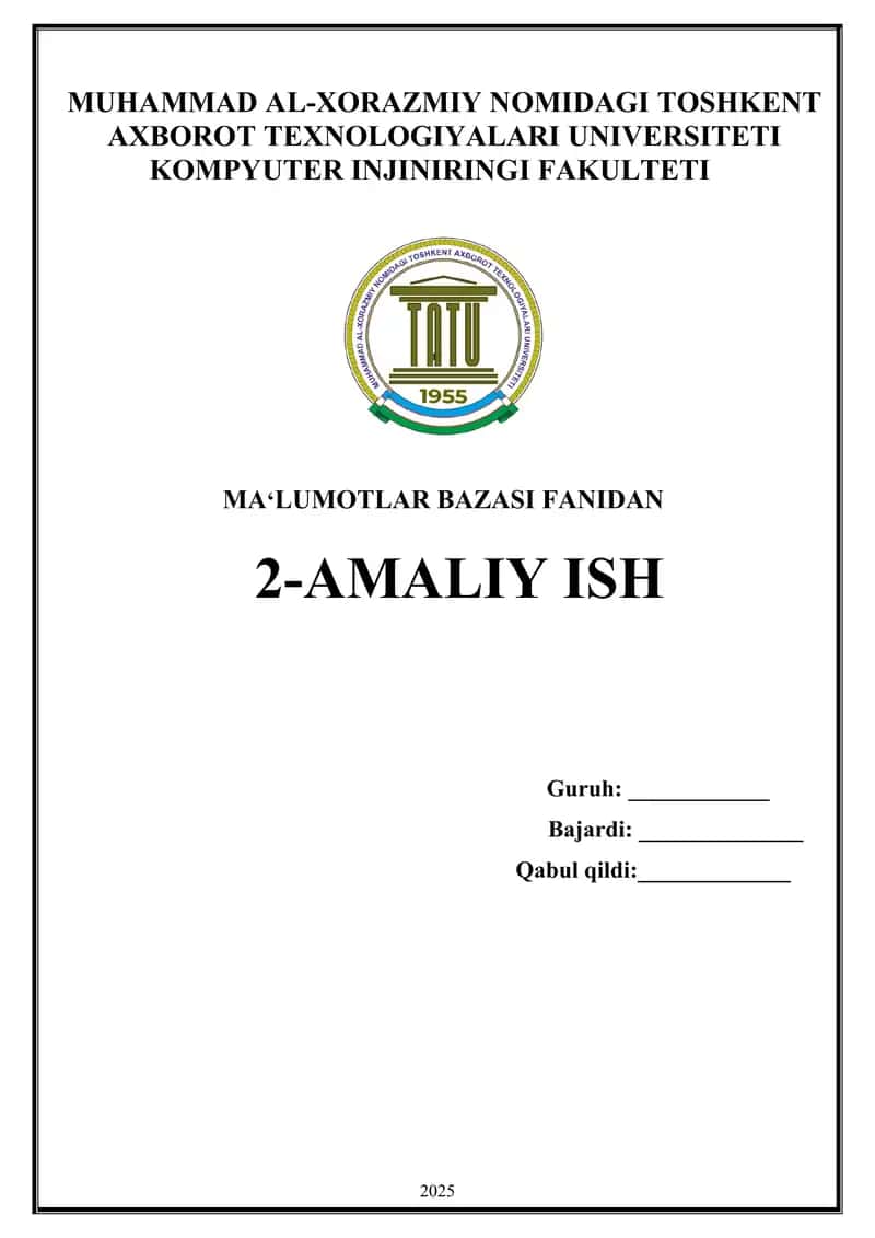 Ma’lumotlar bazasini loyihalash. Mohiyat – aloqa diagrammasini qurish (ER modeli).