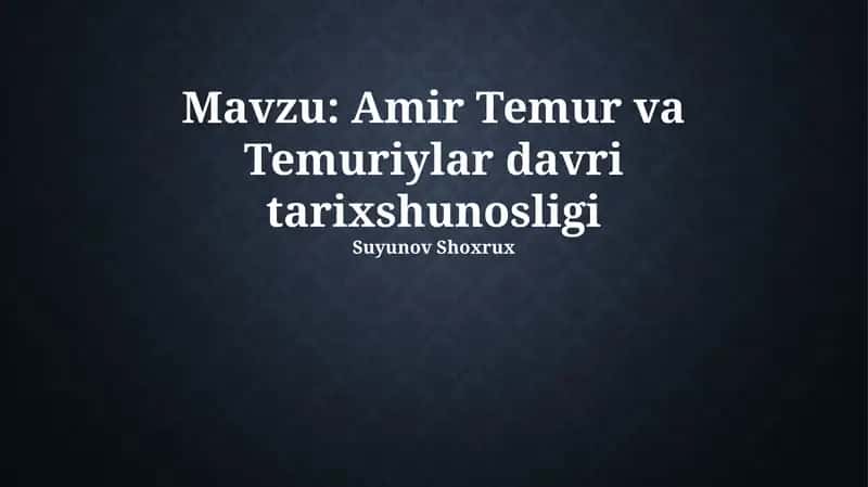 Temuriylar davri tarixining asosiy manbalari