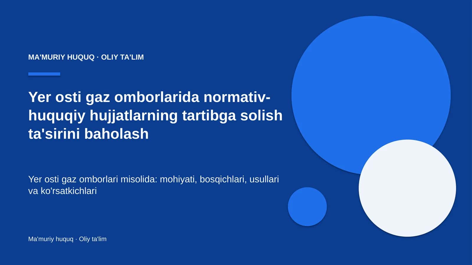 Yer osti gaz omborlarida normativ-huquqiy hujjatlarning tartibga solish ta'sirini baholash