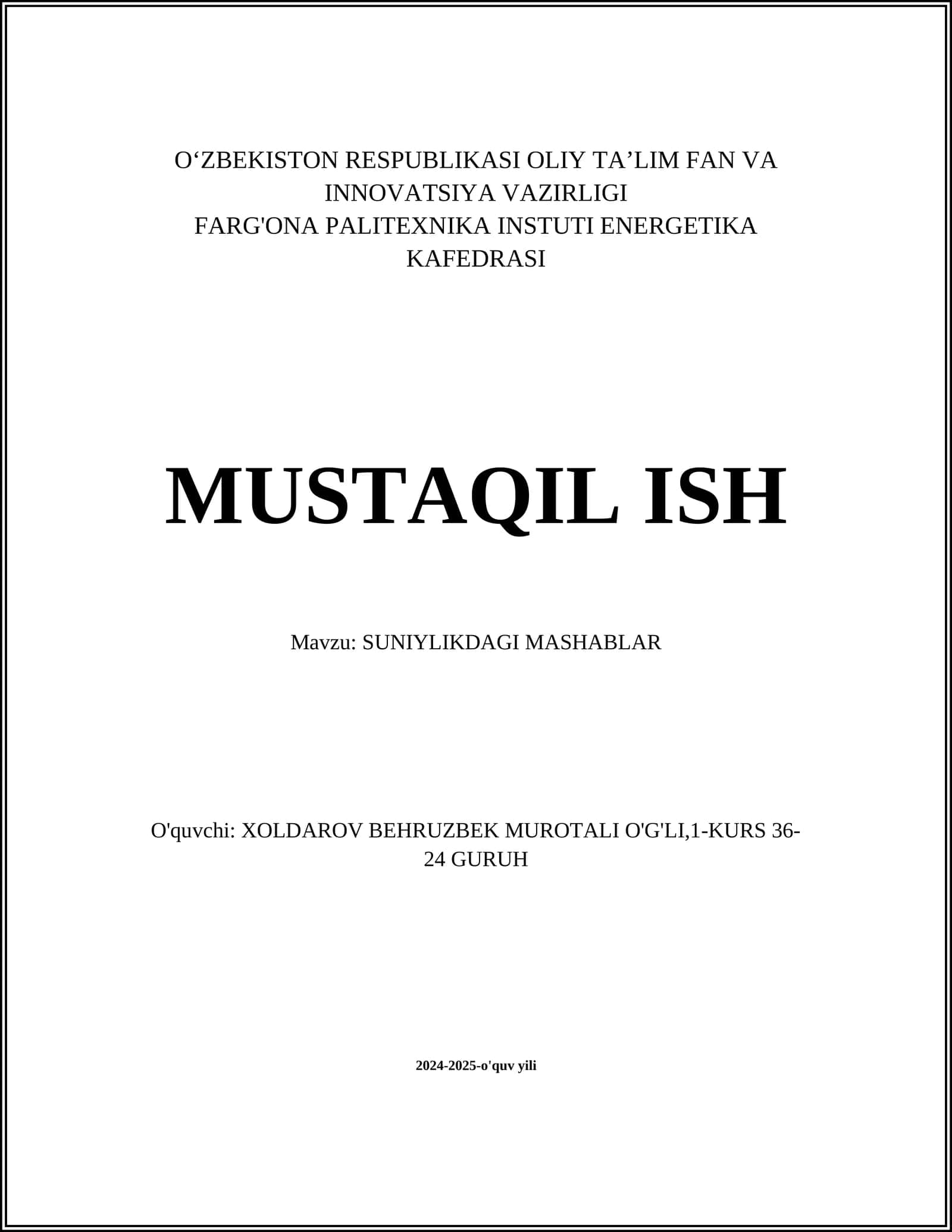 SUNIYLIKDAGI MASHABLAR