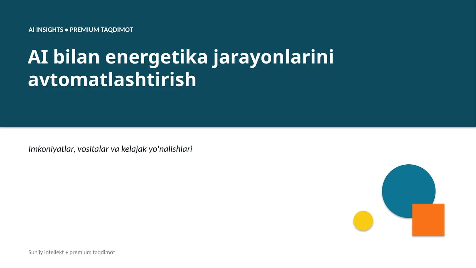 AI bilan energetika jarayonlarini avtomatlashtirish