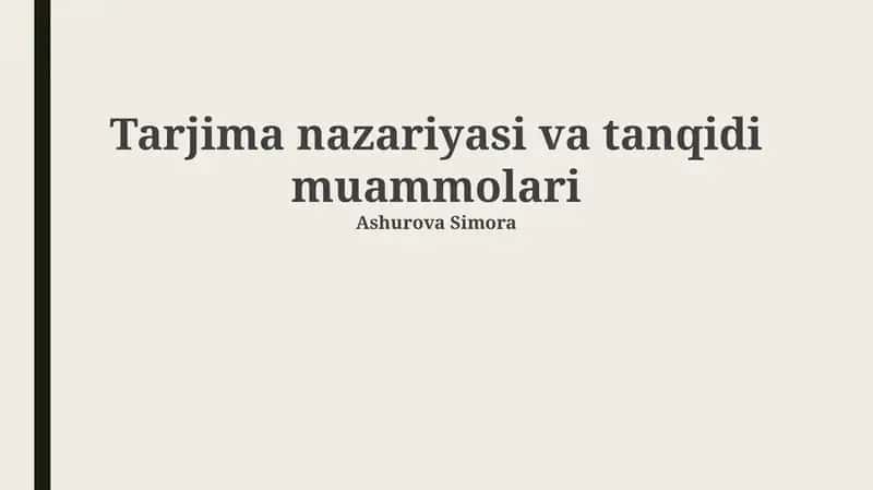 Tarjima nazariyasi va tanqidi muammolari