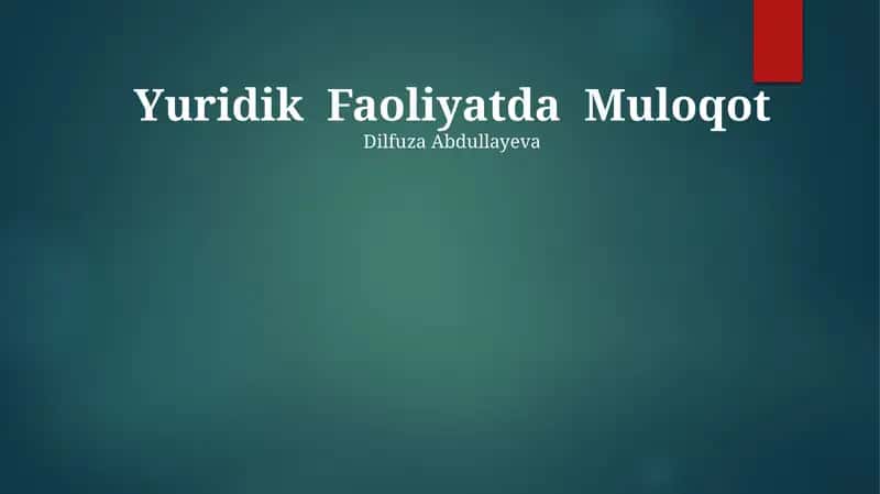 Yuridik Faoliyatda Muloqot