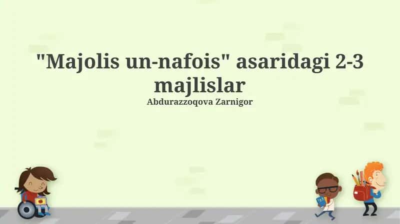 "Majolis un-nafois" asaridagi 2-3 majlislar