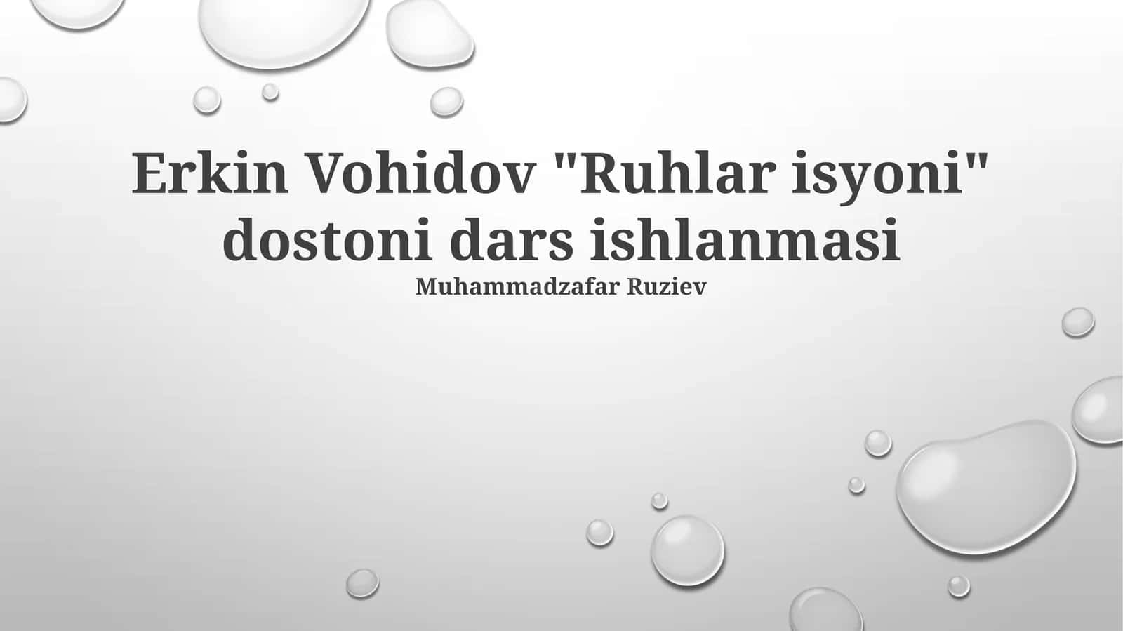 Ruhlar isyoni dostoni dars ishlanmasi