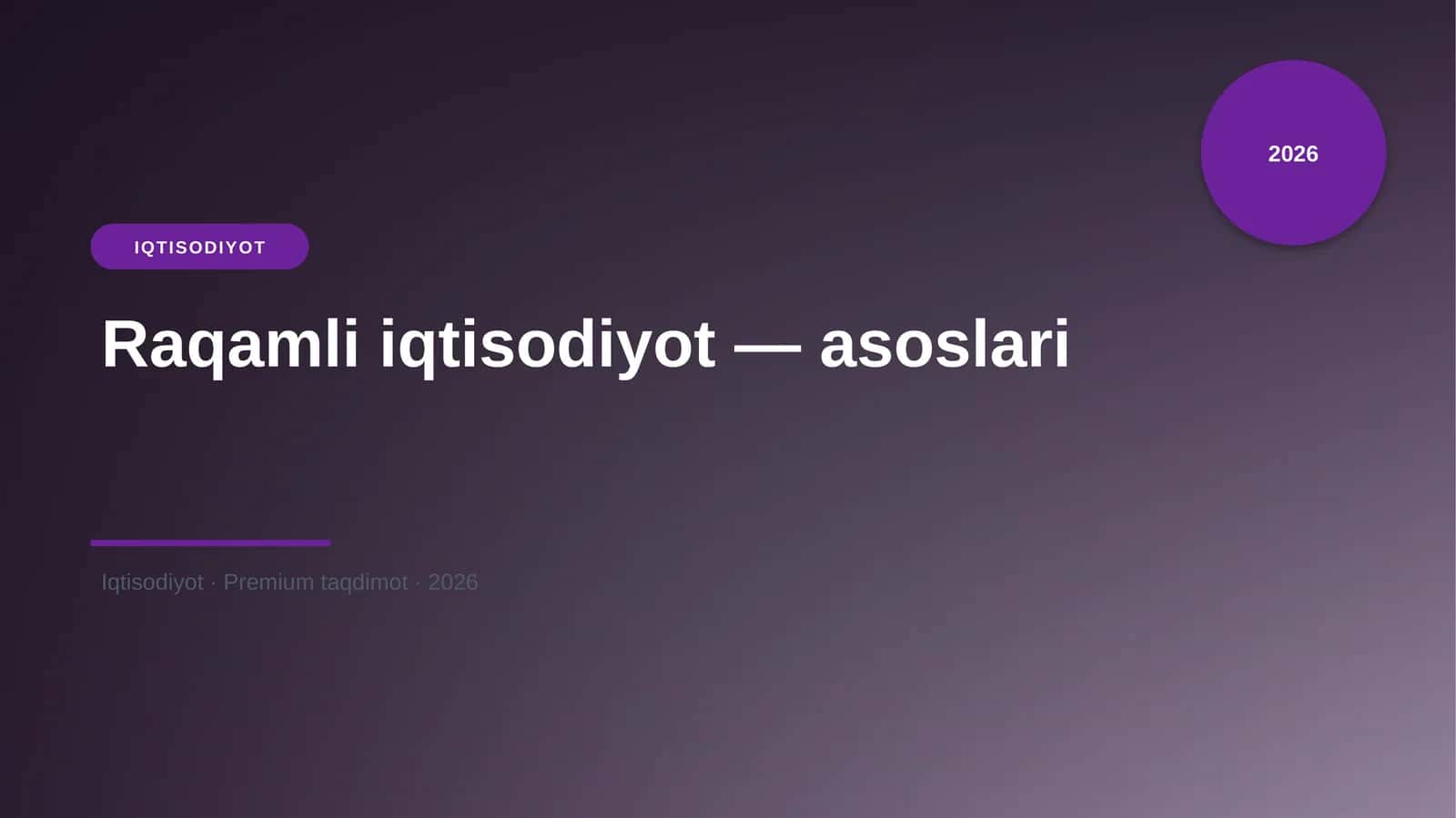 Raqamli iqtisodiyot — asoslari