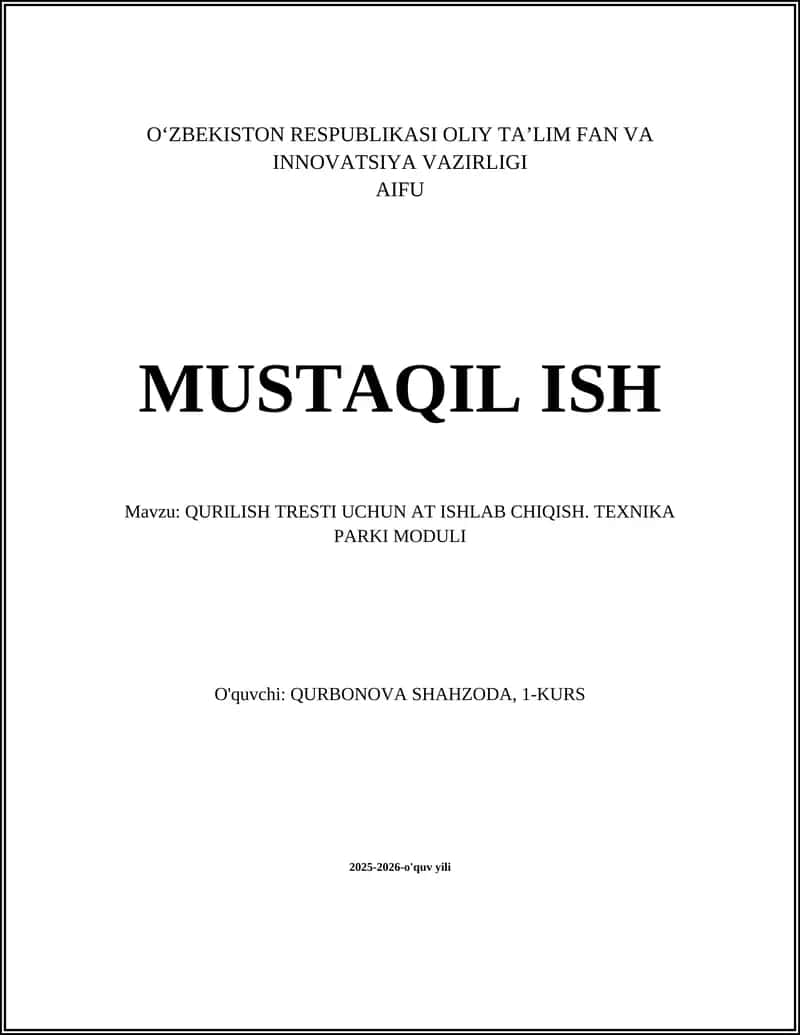 QURILISH TRESTI UCHUN AT ISHLAB CHIQISH. TEXNIKA PARKI MODULI