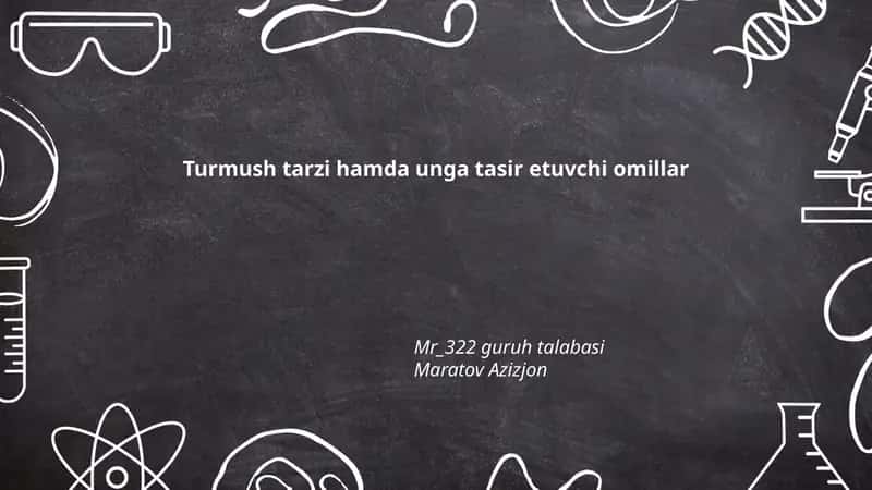Turmush tarzi hamda unga tasir etuvchi omillar