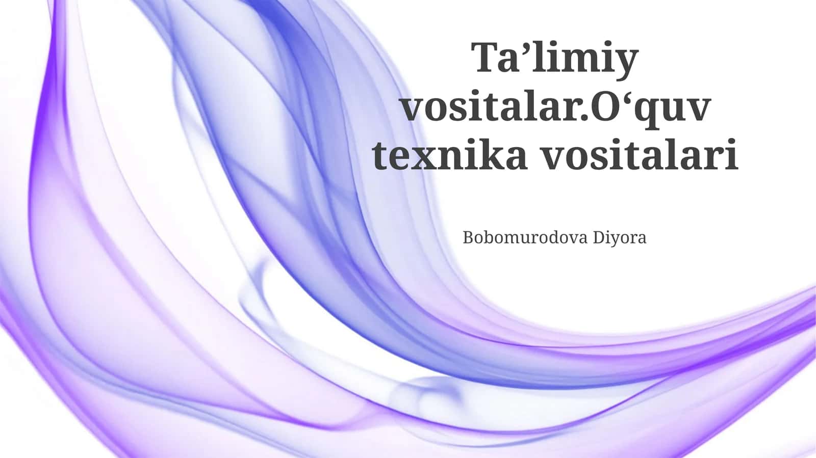 Ta'limiy vositalar.Oʻquv texnika vositalari