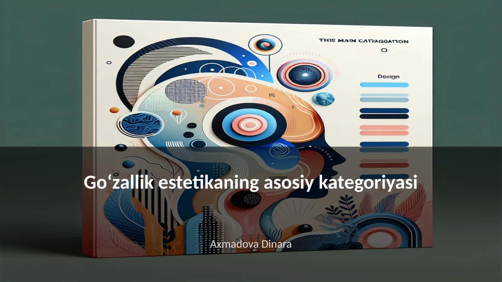 Goʻzallik estetikaning asosiy kategoriyasi