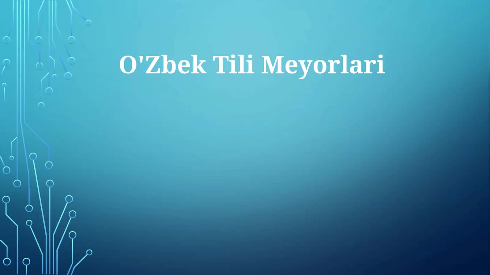 O'Zbek Tili Meyorlari