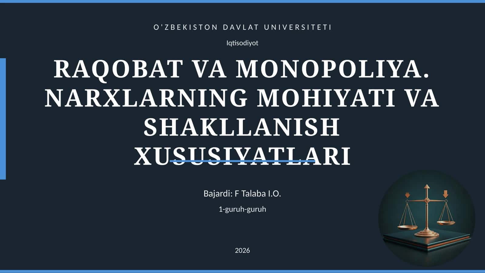 RAQOBAT VA MONOPOLIYA. NARXLARNING MOHIYATI VA SHAKLLANISH XUSUSIYATLARI
