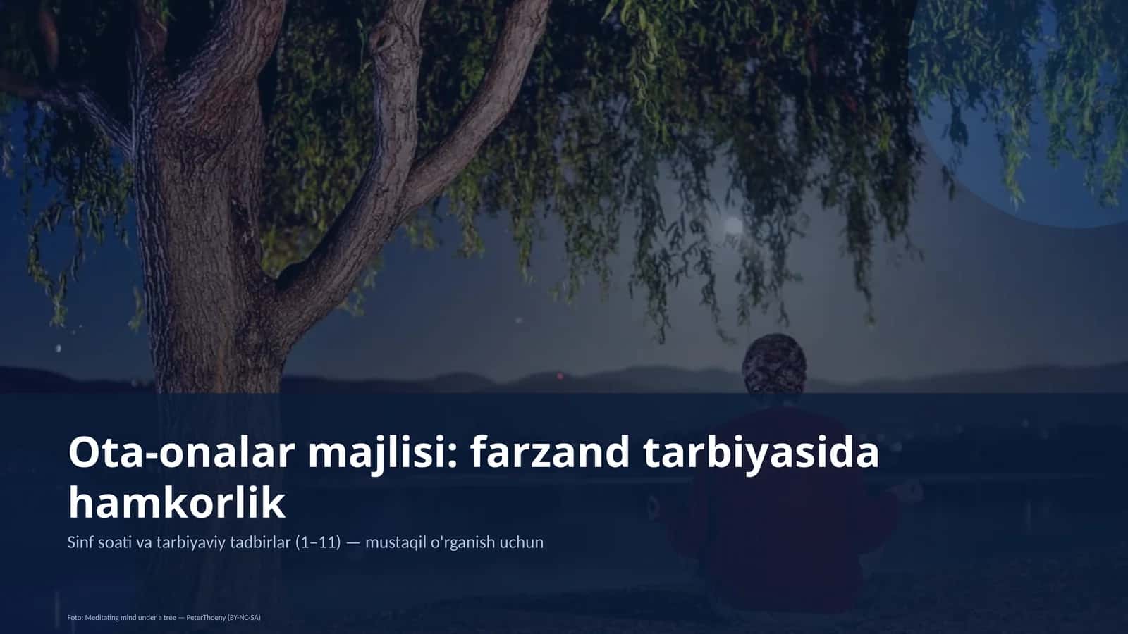 Ota-onalar majlisi: farzand tarbiyasida hamkorlik