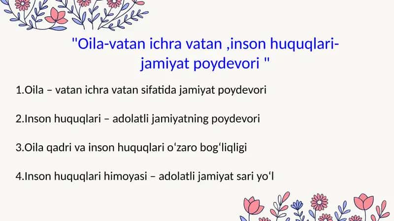 Oila-vatan ichra vatan ,inson huquqlari-jamiyat poydevori
