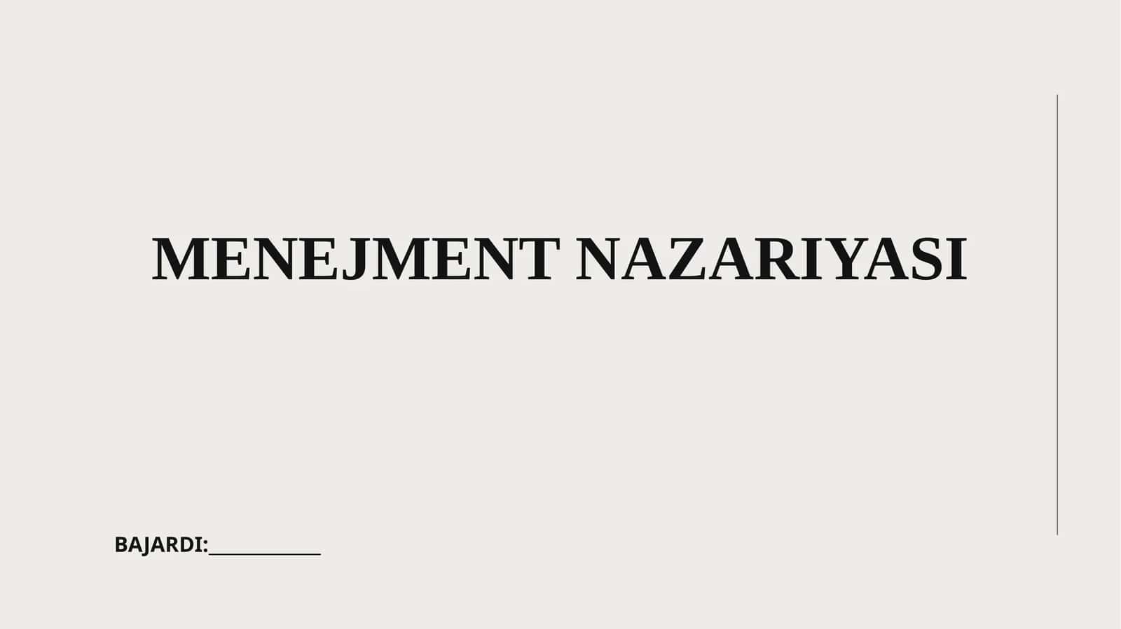 MENEJMENT NAZARIYASI