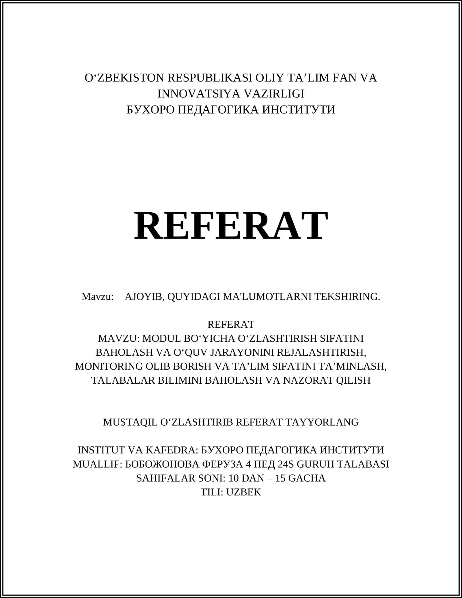 MODUL BOʻYICHA OʻZLASHTIRISH SIFATINI BAHOLASH VA OʻQUV JARAYONINI REJALASHTIRISH, MONITORING OLIB BORISH VA TA’LIM SIFATINI TA’MINLASH, TALABALAR BILIMINI BAHOLASH VA NAZORAT QILISH