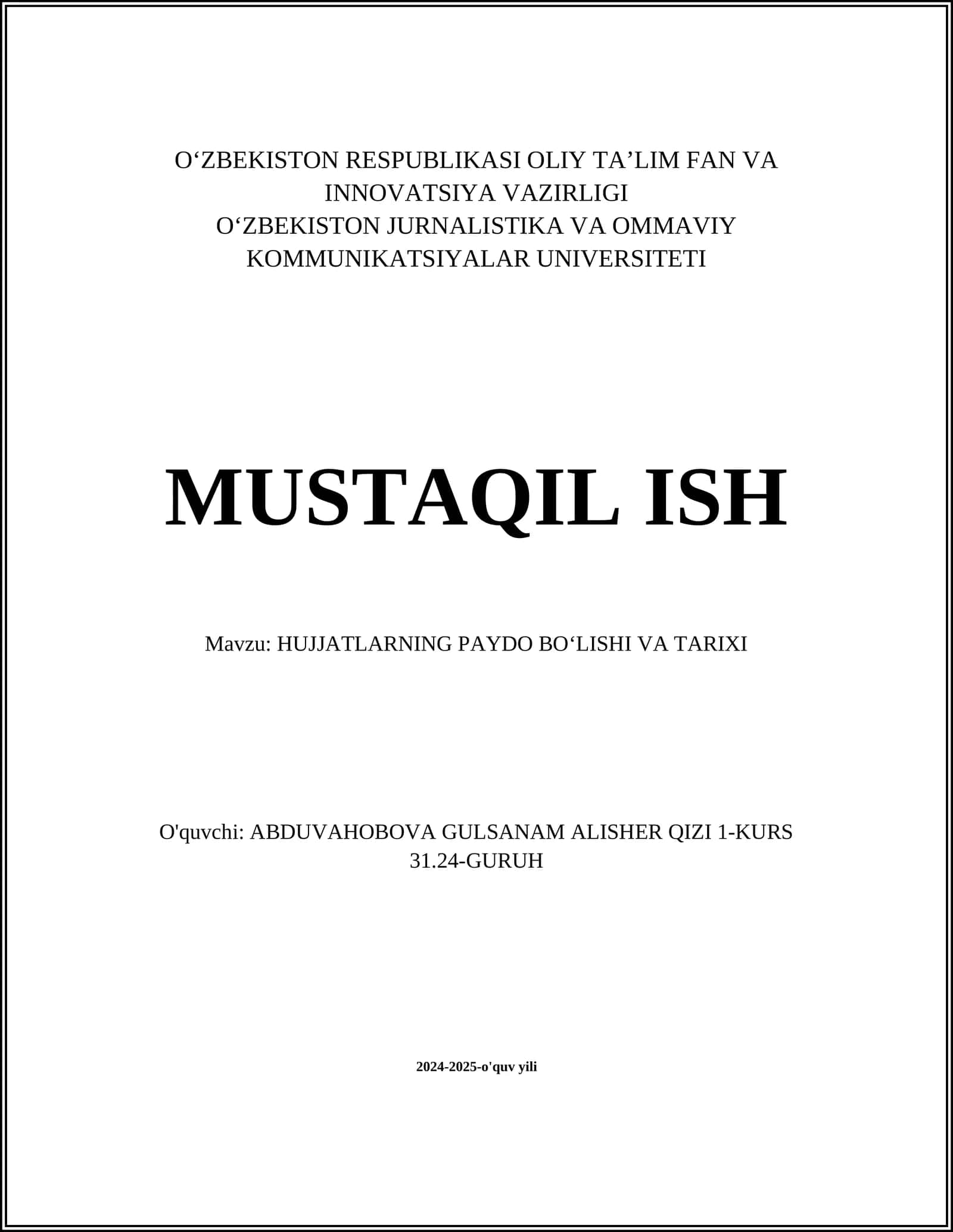 HUJJATLARNING PAYDO BOʻLISHI VA TARIXI