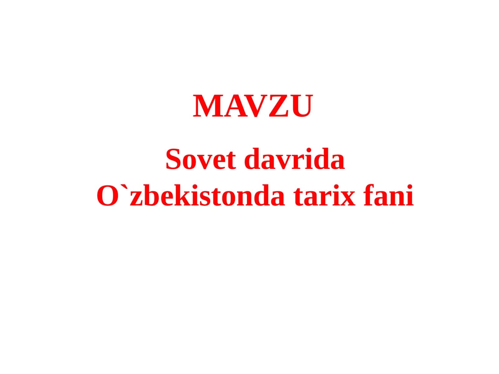 Sovеt davrida O`zbеkistonda tarix fani