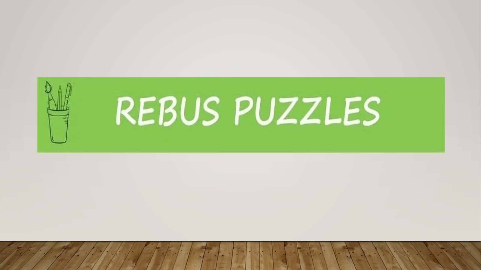 Rebus puzzle in English presentation