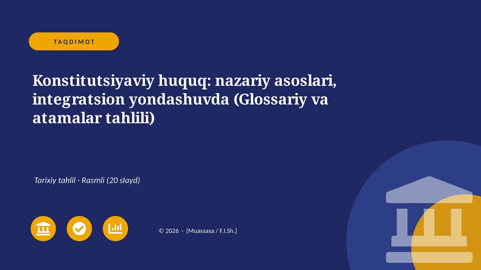Konstitutsiyaviy huquq: nazariy asoslari, integratsion yondashuvda (Glossariy va atamalar tahlili)