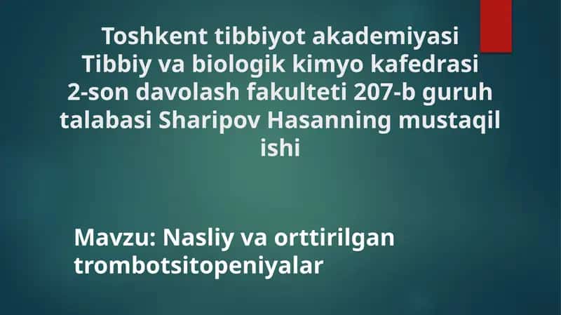 Nasliy va orttirilgan trombotsitopeniyalar