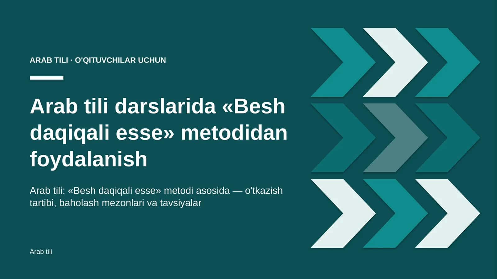 arab tili darslarida besh daqiqali esse metodidan foydalanish 5162