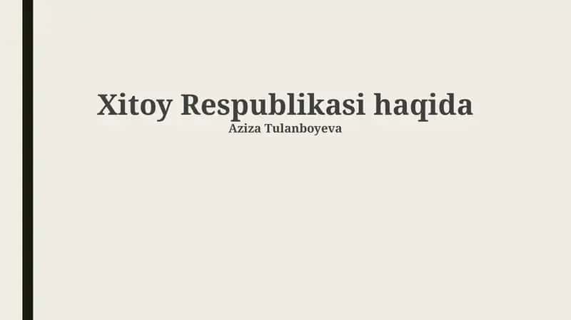 Xitoy Respublikasi haqida