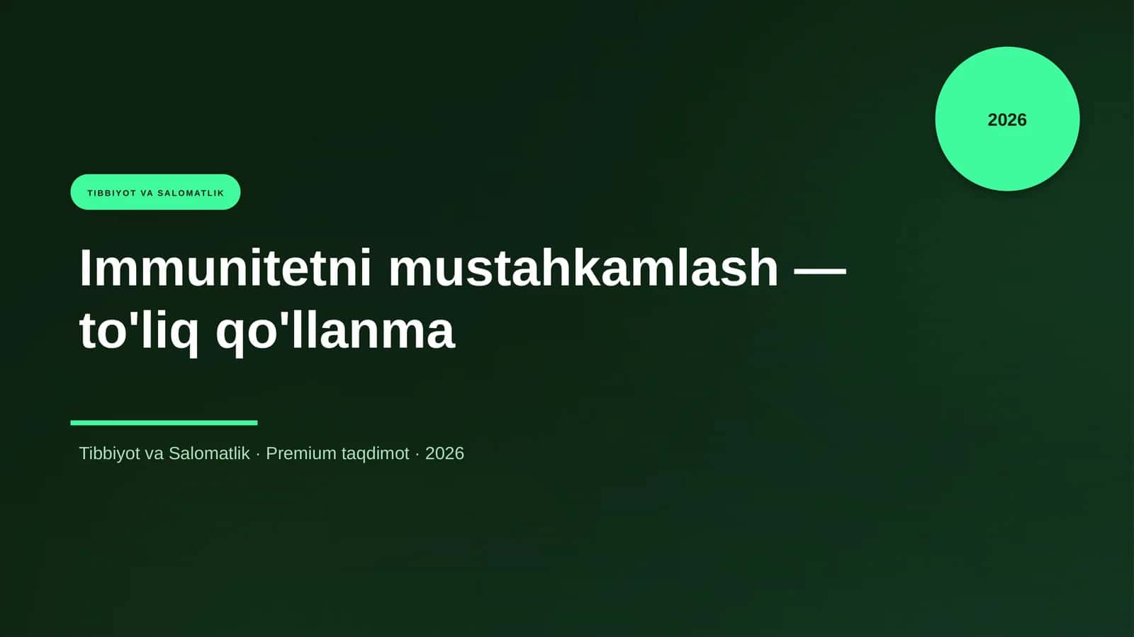 Immunitetni mustahkamlash — to'liq qo'llanma