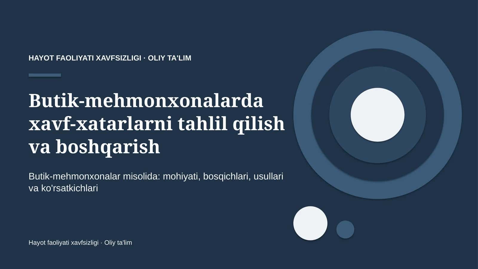 Butik-mehmonxonalarda xavf-xatarlarni tahlil qilish va boshqarish