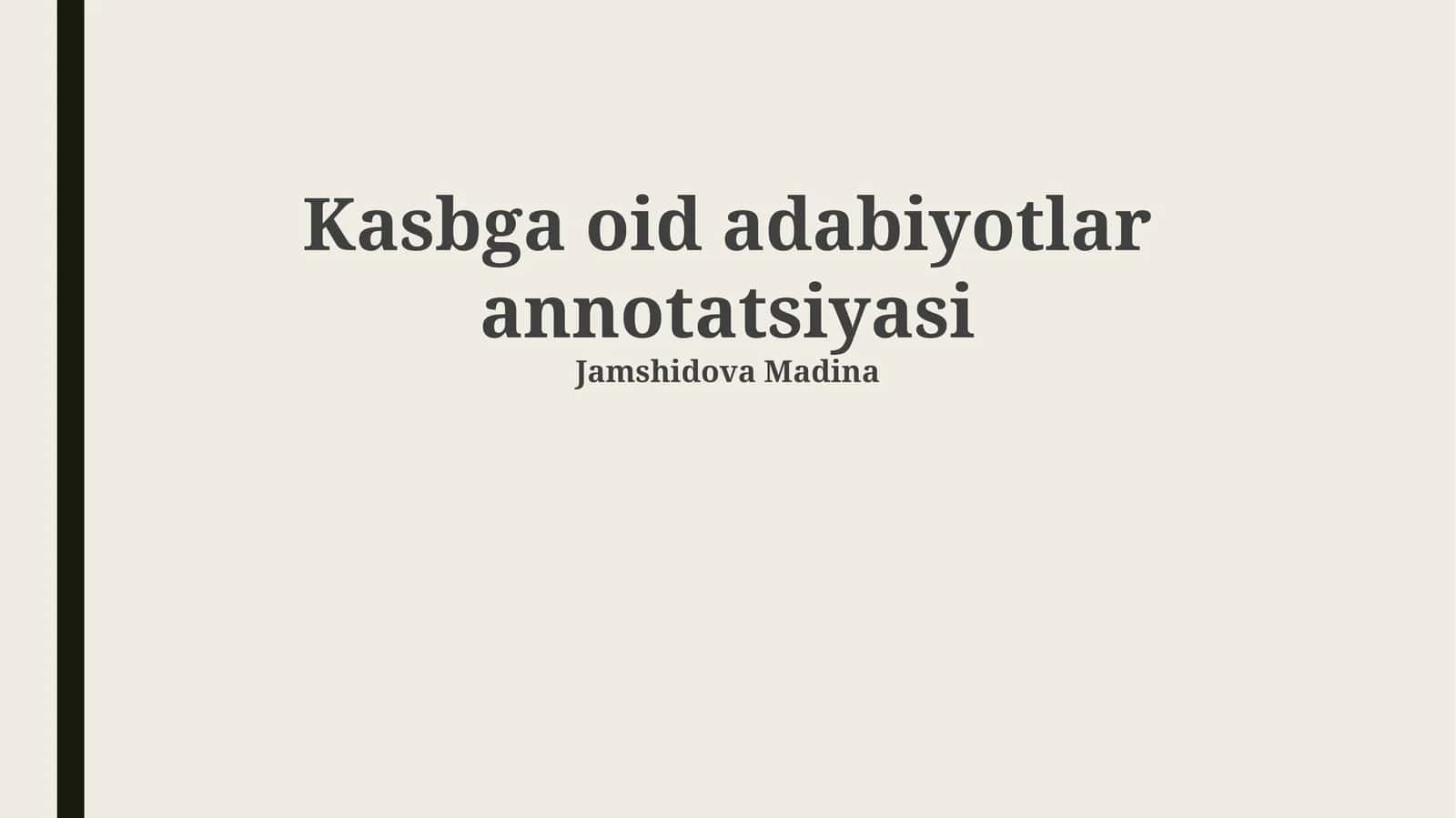 Kasbga oid adabiyotlar annotatsiyasi