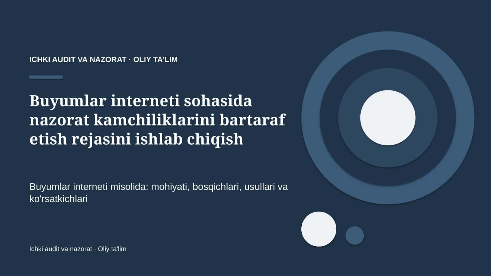 buyumlar interneti sohasida nazorat kamchiliklarini bartaraf etish rejasini ishlab chiqish 9692