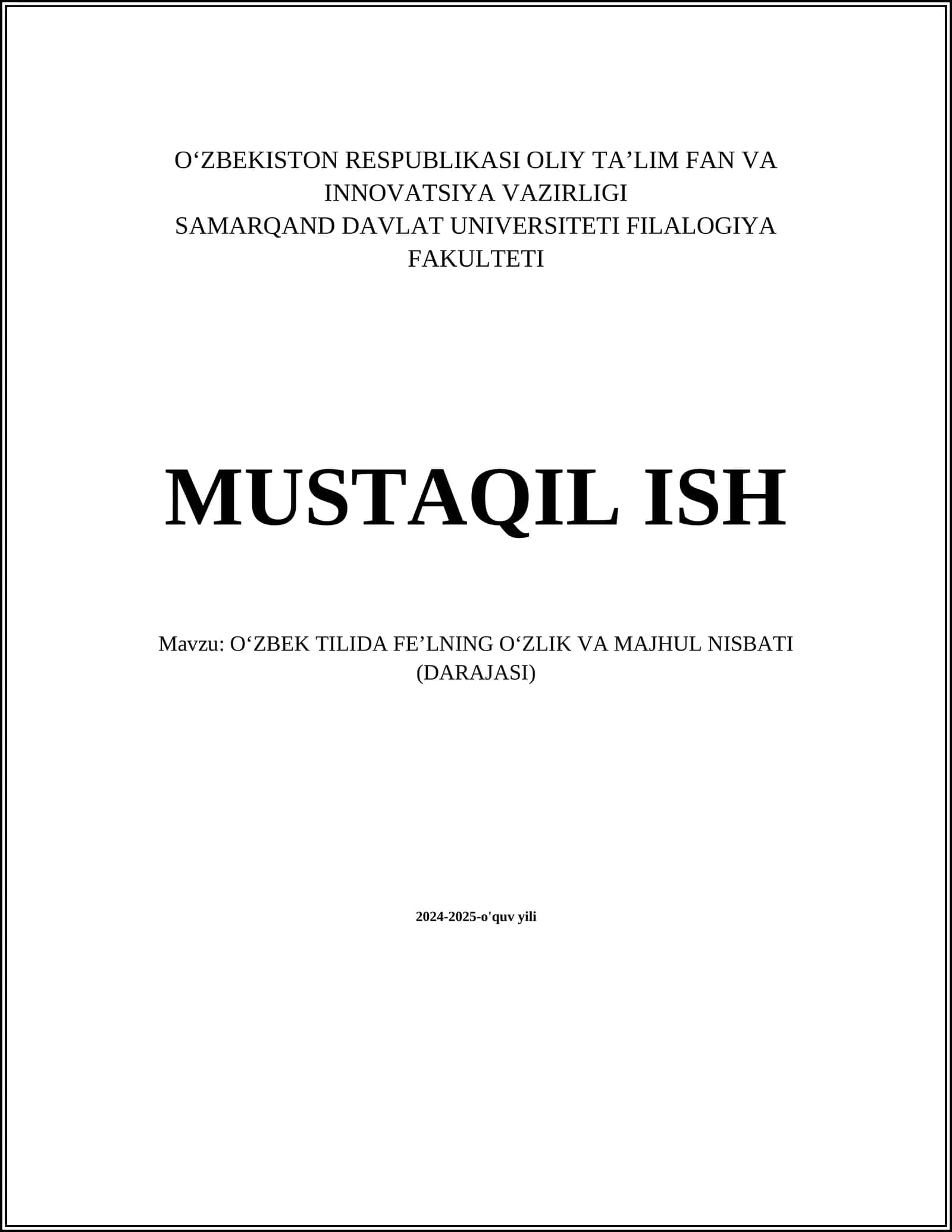 OʻZBEK TILIDA FEʼLNING OʻZLIK VA MAJHUL NISBATI (DARAJASI)