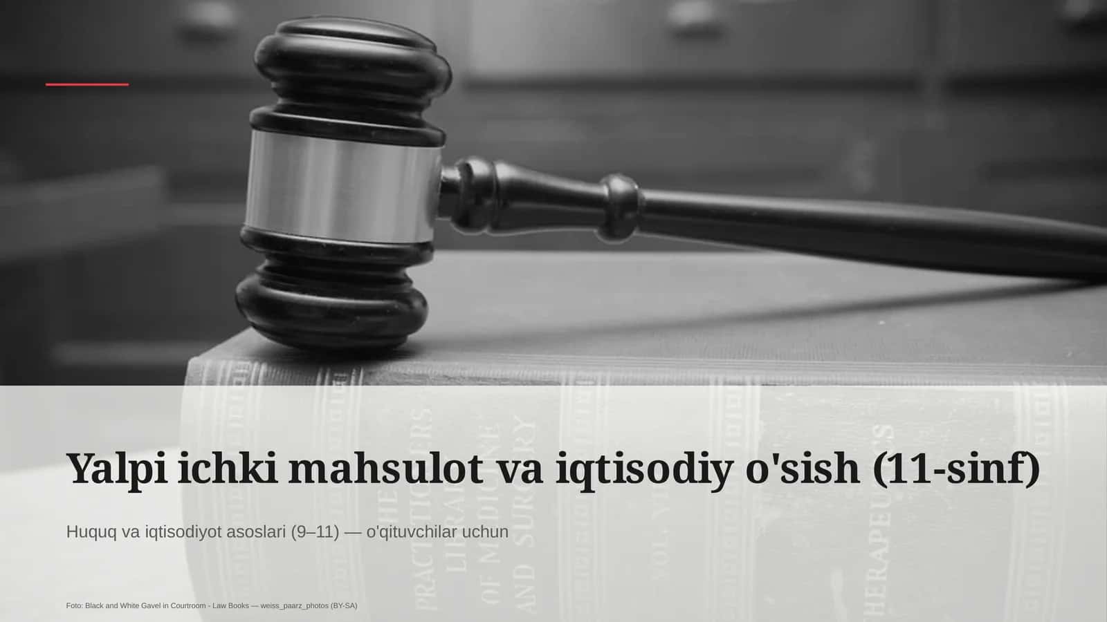 Yalpi ichki mahsulot va iqtisodiy o'sish (11-sinf)