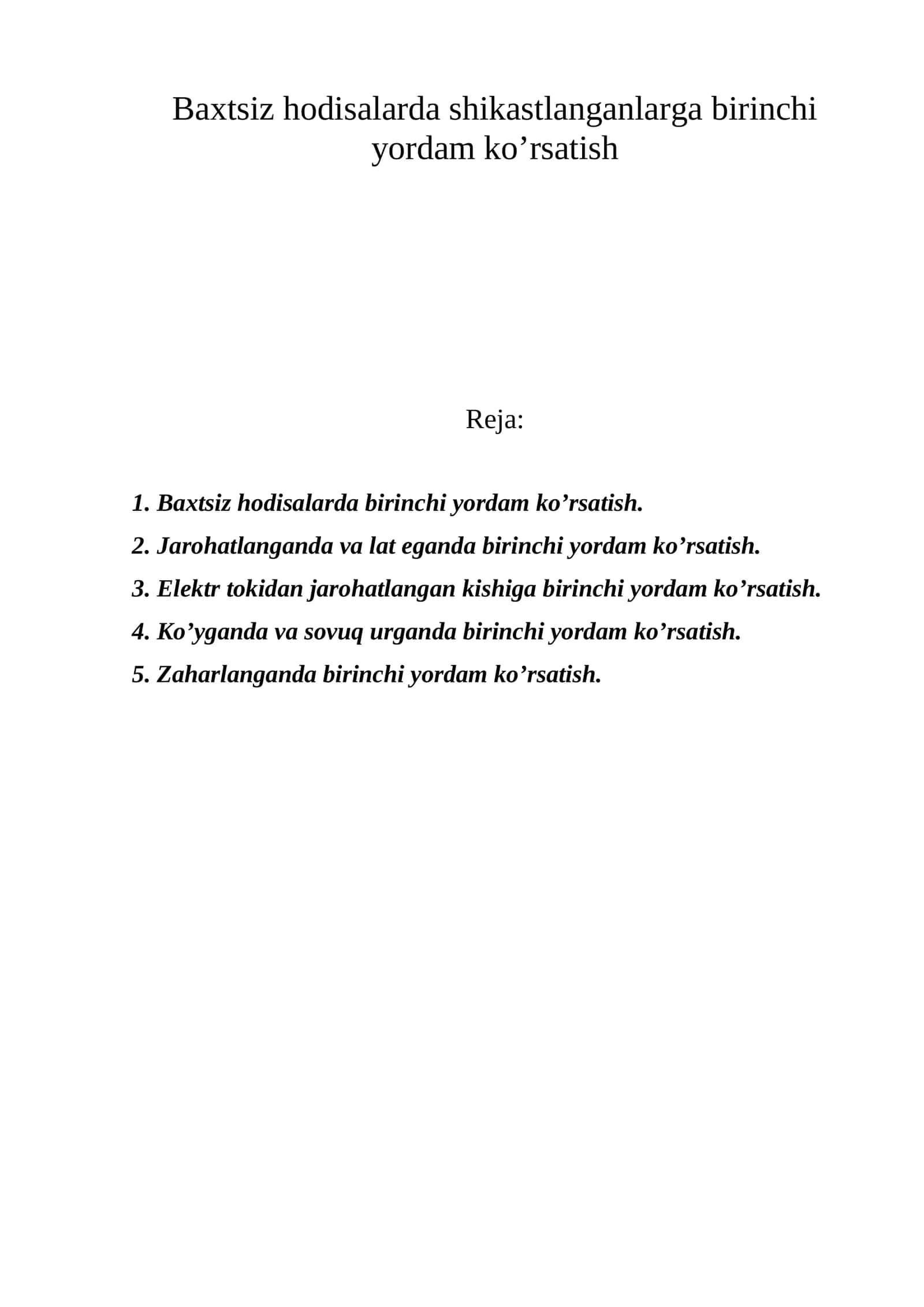 Baxtsiz hodisalarda shikastlanganlarga birinchi yordam ko’rsatish