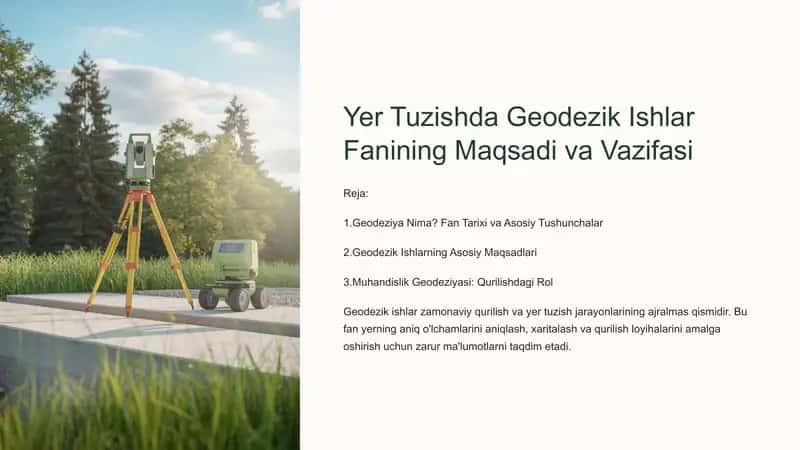 Yer Tuzishda Geodezik Ishlar Fanining Maqsadi va Vazifasi