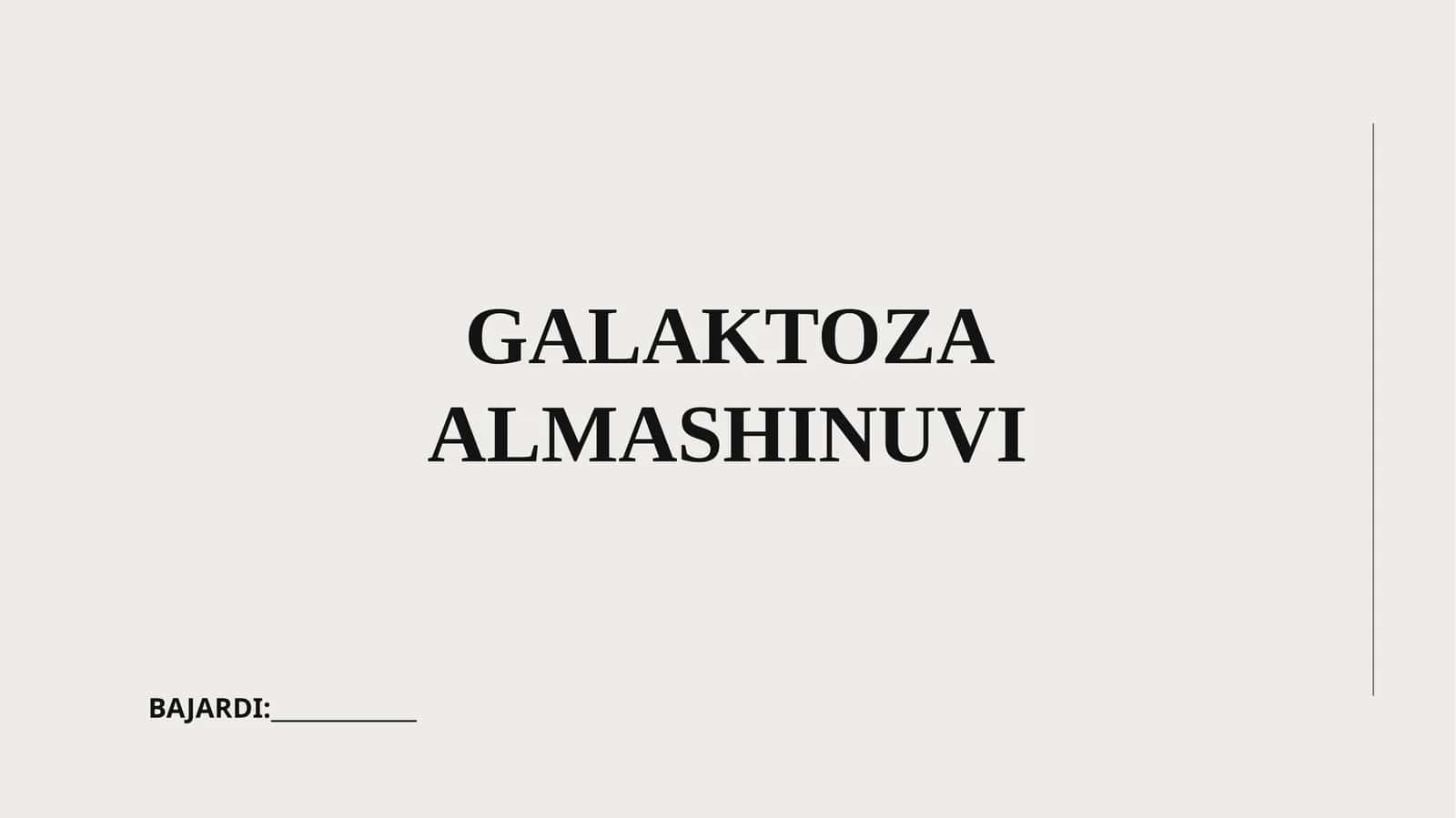 GALAKTOZA ALMASHINUVI
