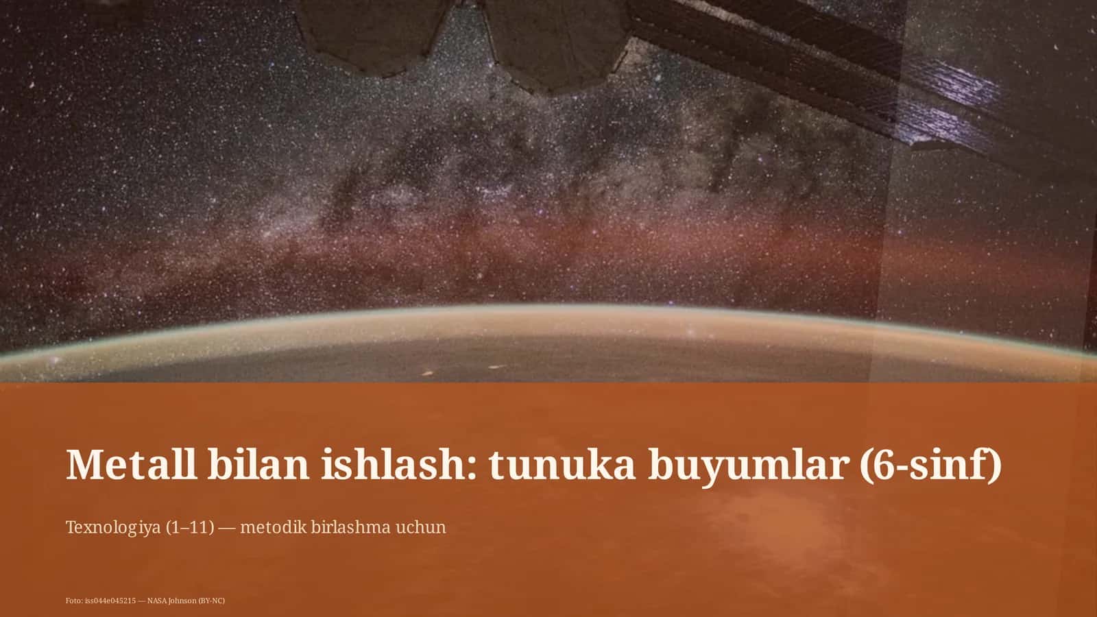 Metall bilan ishlash: tunuka buyumlar (6-sinf)