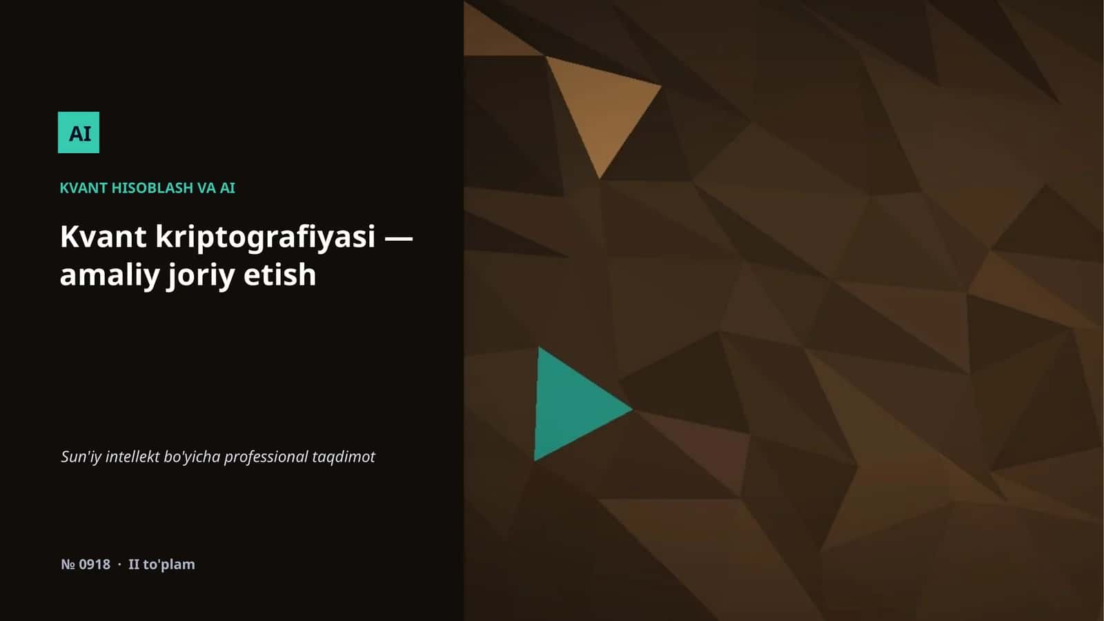 Kvant kriptografiyasi — amaliy joriy etish