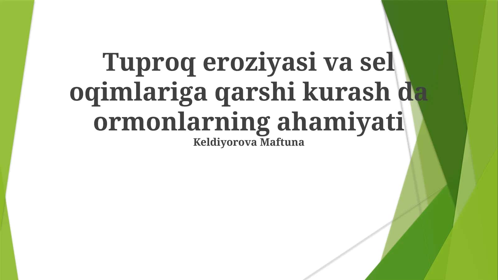 Tuproq eroziyasi va sel oqimlariga qarshi kurash da ormonlarning ahamiyati