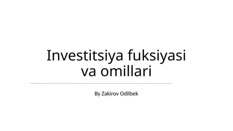 Investitsiya fuksiyasi va omillari