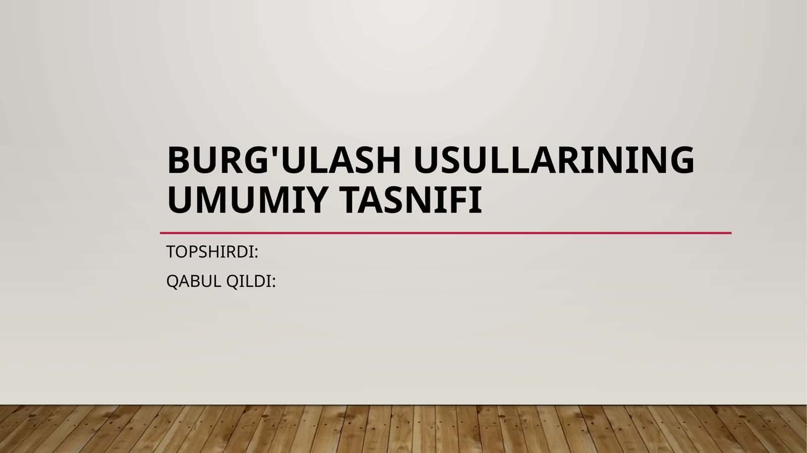 Burg'ulash usullari