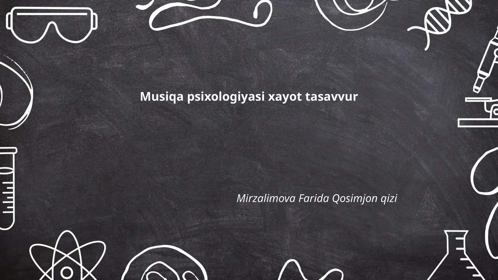 Musiqa psixologiyasi xayot tasavvur